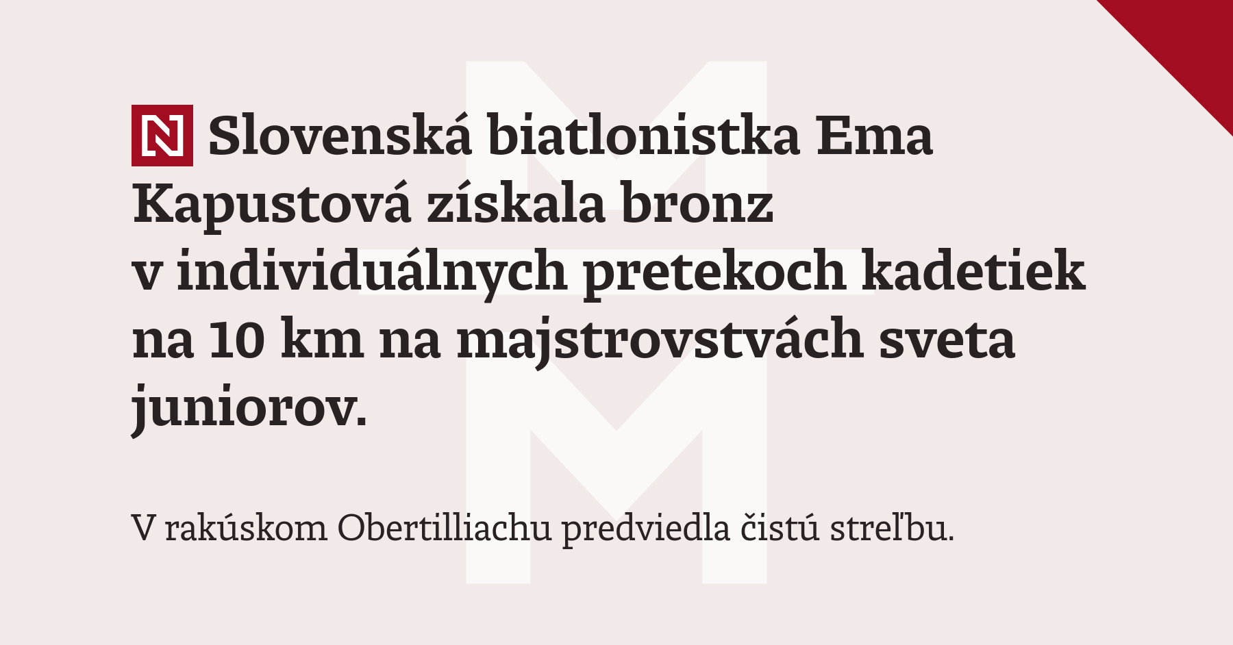 Slovenská biatlonistka Ema Kapustová získala bronz v individuálnych ...