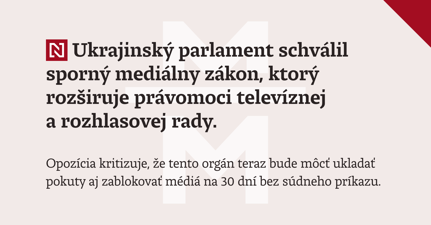 Ukrajinský Parlament Schválil Sporný Mediálny Zákon Ktorý Rozširuje Právomoci Televíznej A 4670