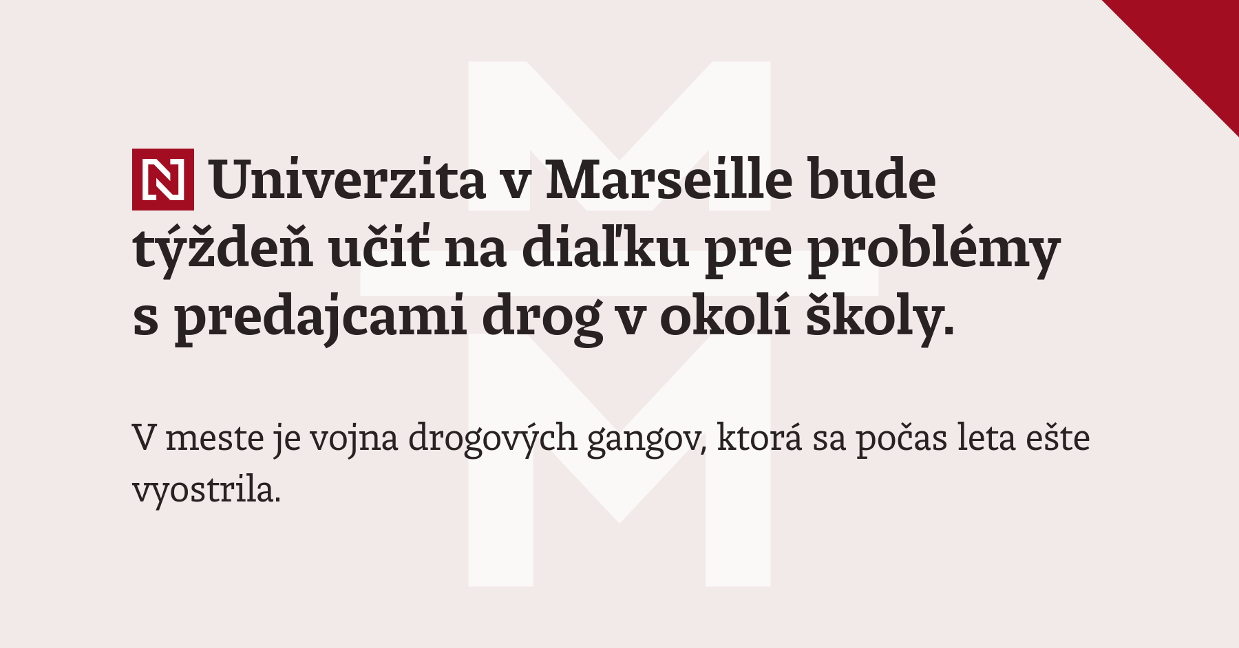 Univerzita v Marseille bude týždeň učiť na diaľku pre problémy s