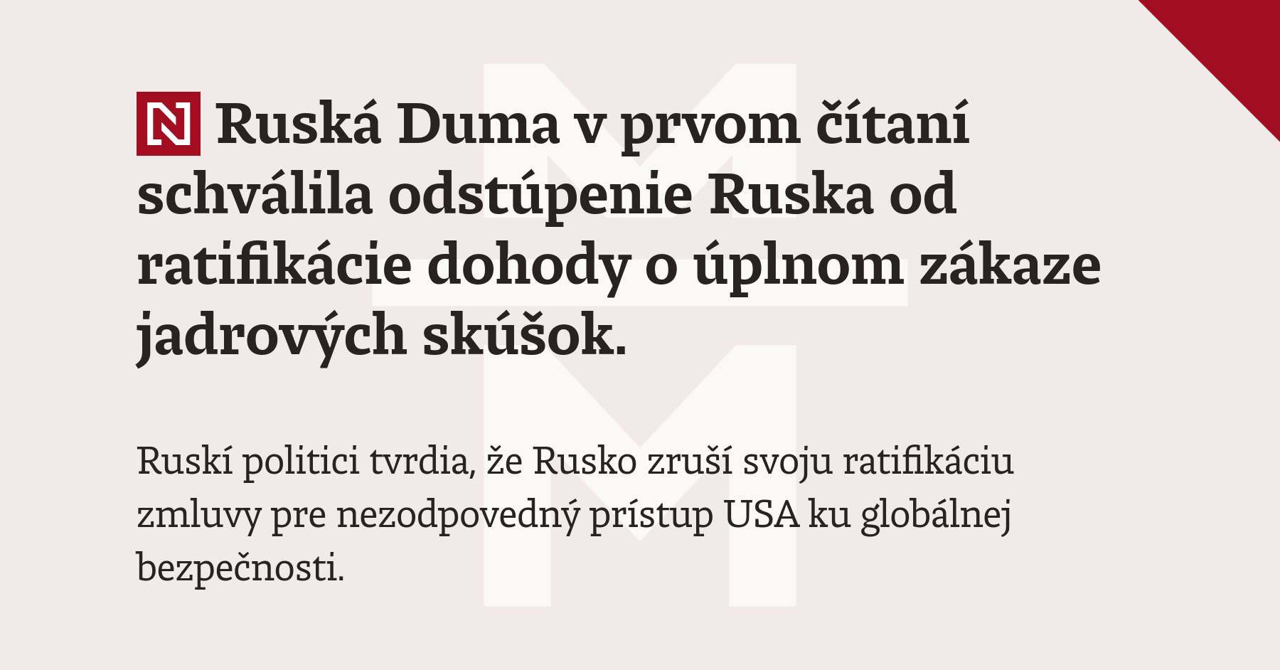 Ruská Duma v prvom čítaní schválila odstúpenie Ruska od ratifikácie ...