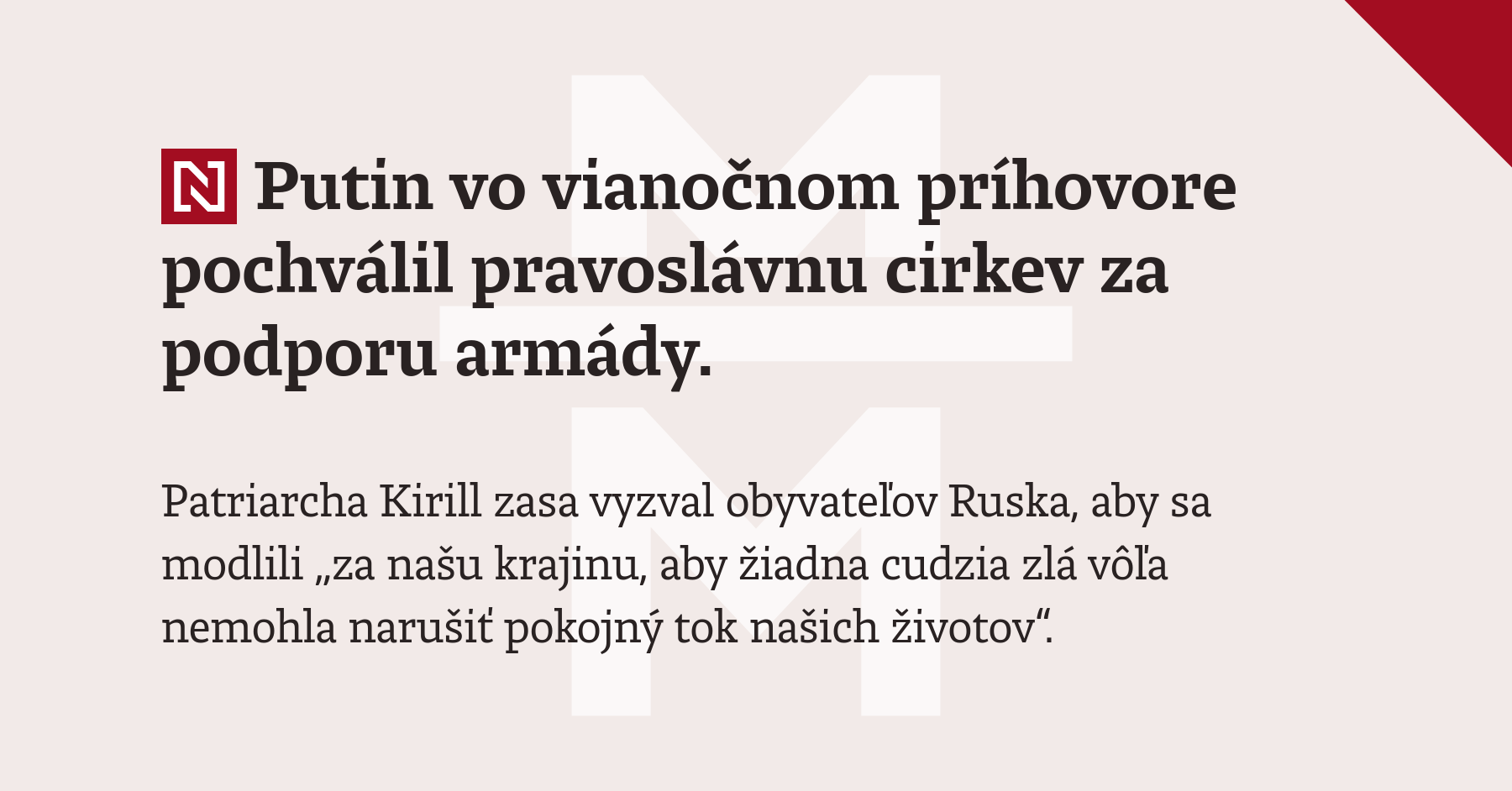 Putin vo vianočnom príhovore pochválil pravoslávnu cirkev za podporu armády