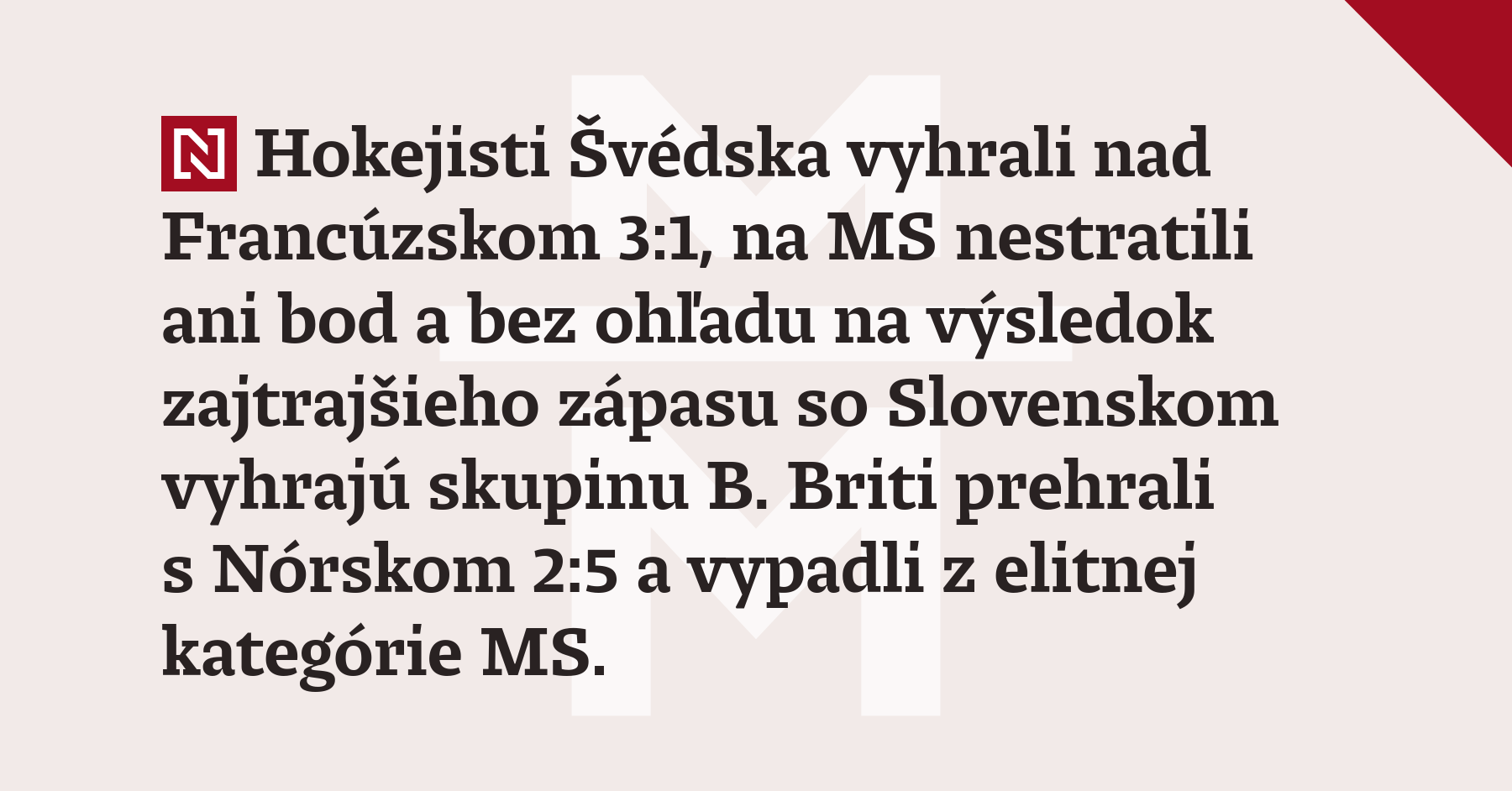 Hokejisti Švédska vyhrali nad Francúzskom 3:1