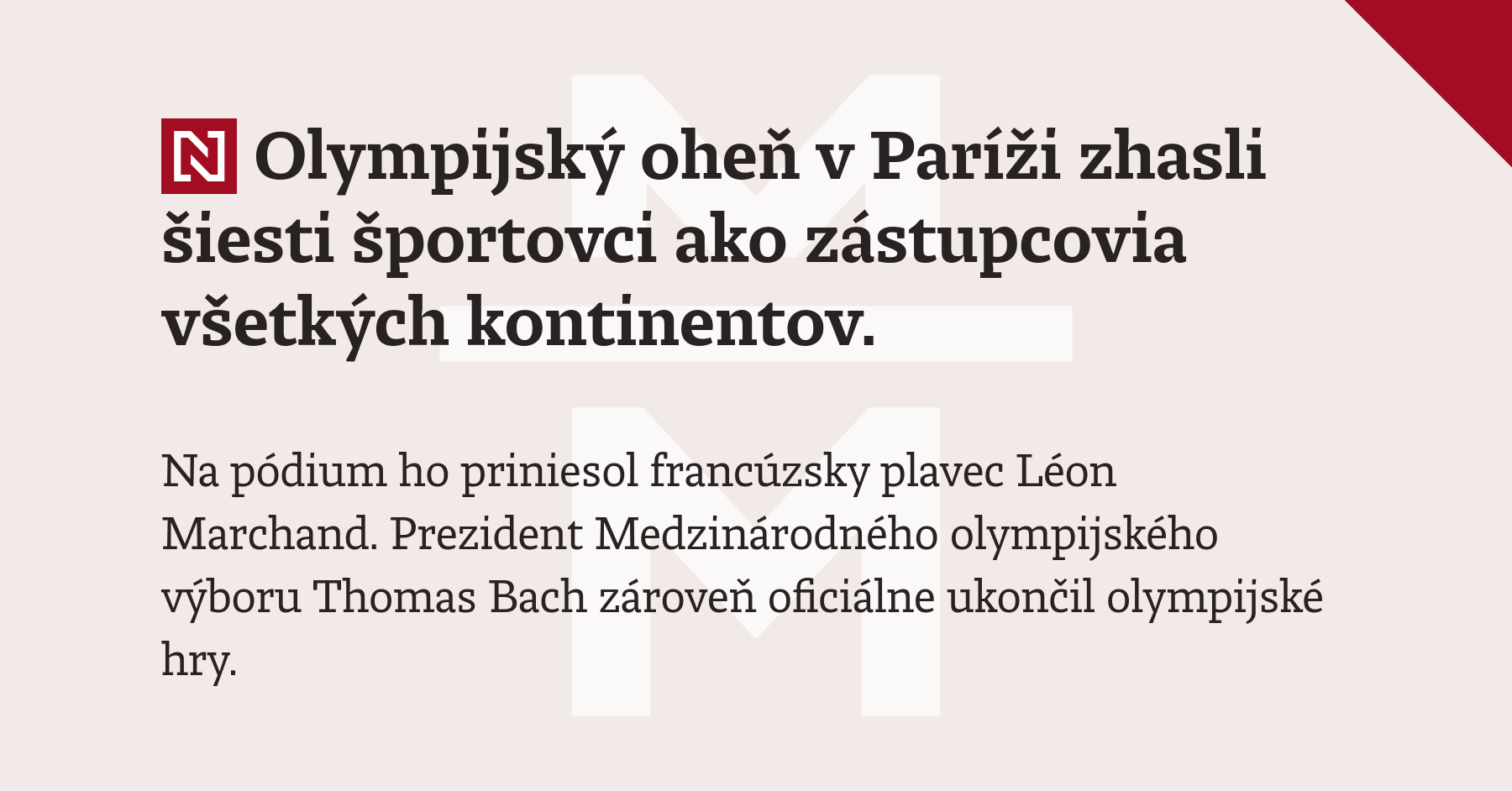 Olympijský oheň v Paríži zhasli šiesti športovci ako zástupcovia všetkých kontinentov