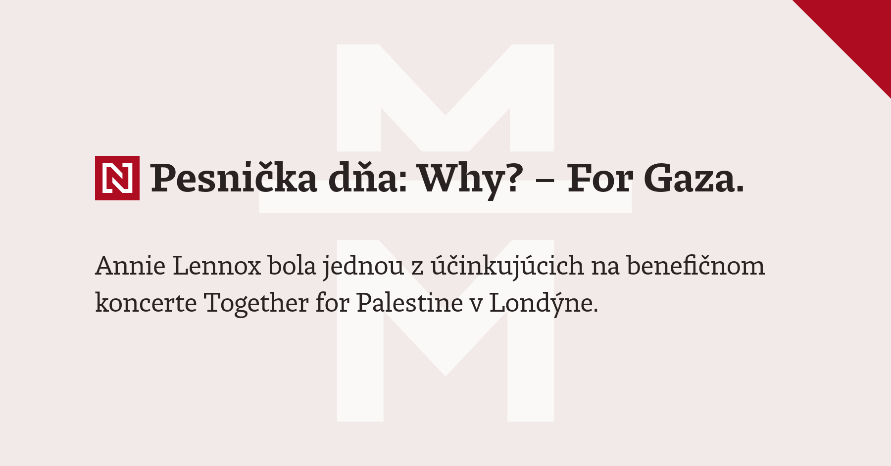 Pesnička dňa: Why? - For Gaza