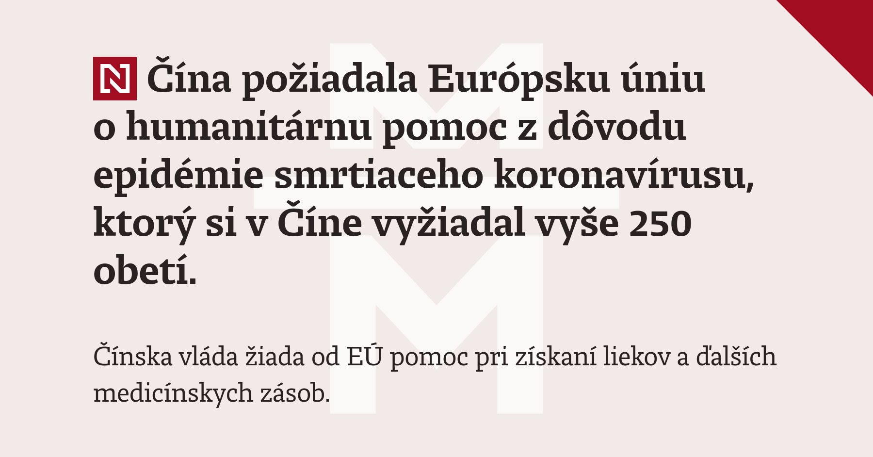 Čína Požiadala Európsku Úniu O Humanitárnu Pomoc Z Dôvodu Epidémie