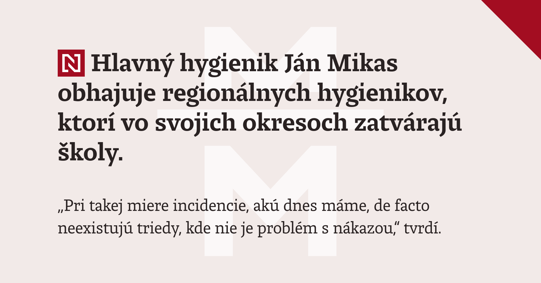 Hlavný Hygienik Ján Mikas Obhajuje Regionálnych Hygienikov Ktorí Vo