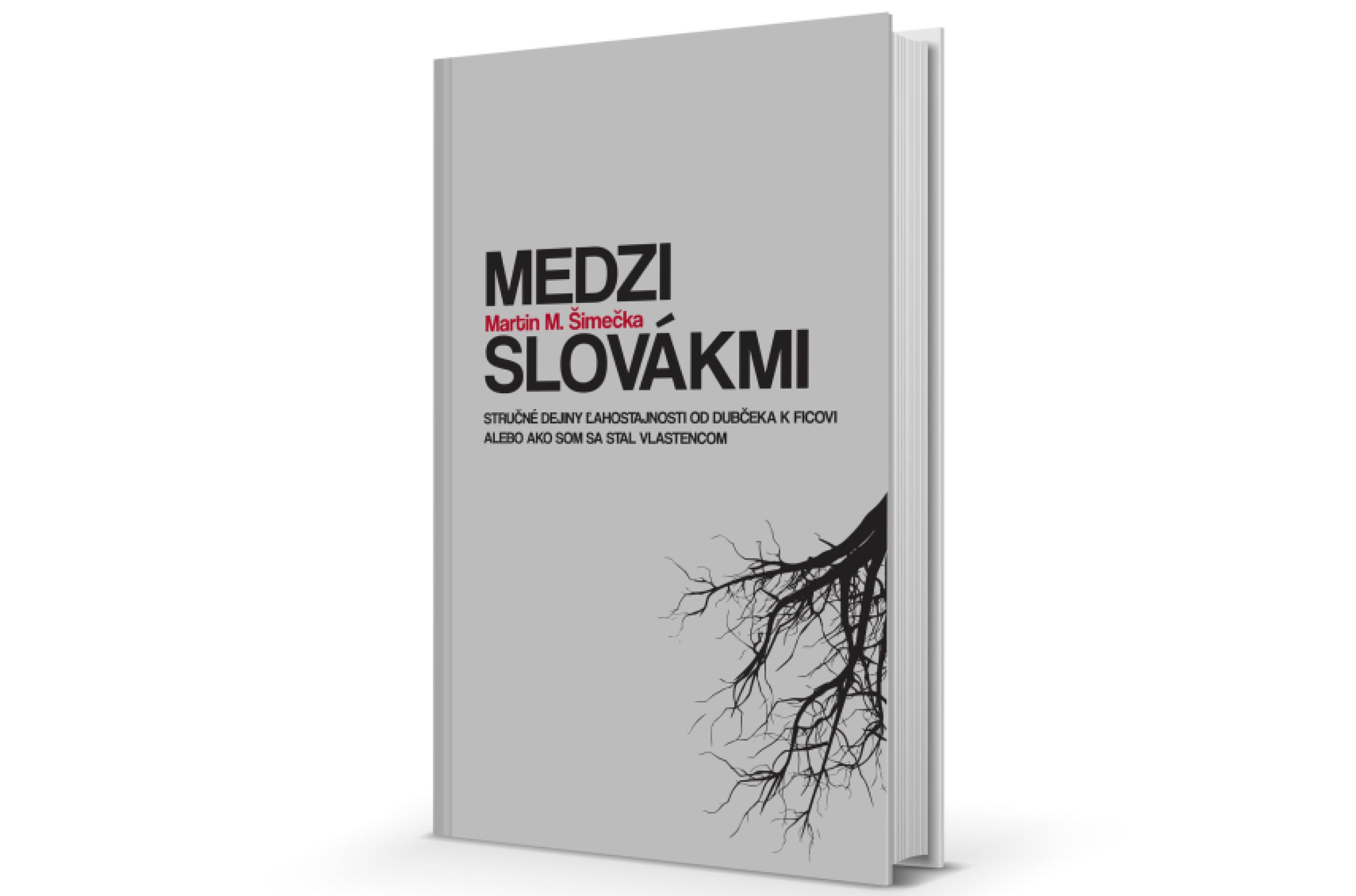 Martin M. Šimečka: Medzi Slovákmi - prvých 100 kusov s podpisom autora