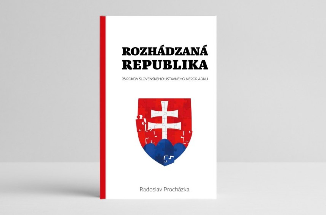 Rozhádzaná republika: 25 rokov slovenského ústavného neporiadku