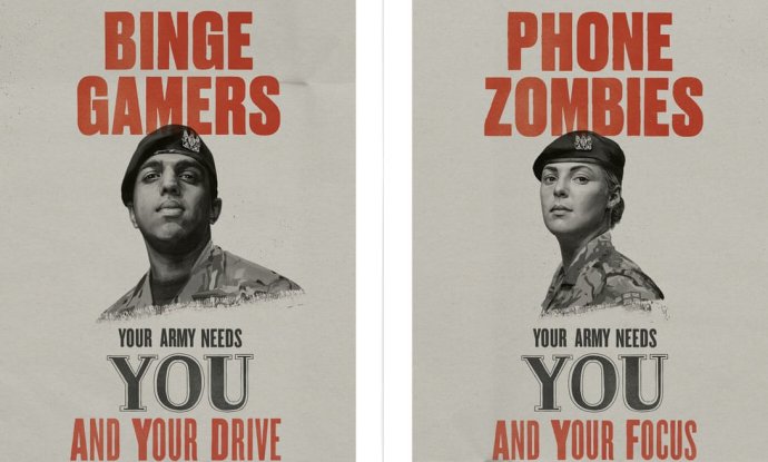 Nové propagačné plagáty britskej armády, ktoré sú šité na mieru súčasnej mladej generácii. Armáda mladým ľuďom odkazuje, že je dobré, keď sú závislí od hier alebo mobilu, pretože vraj majú „drive“ a dokážu sa sústrediť.