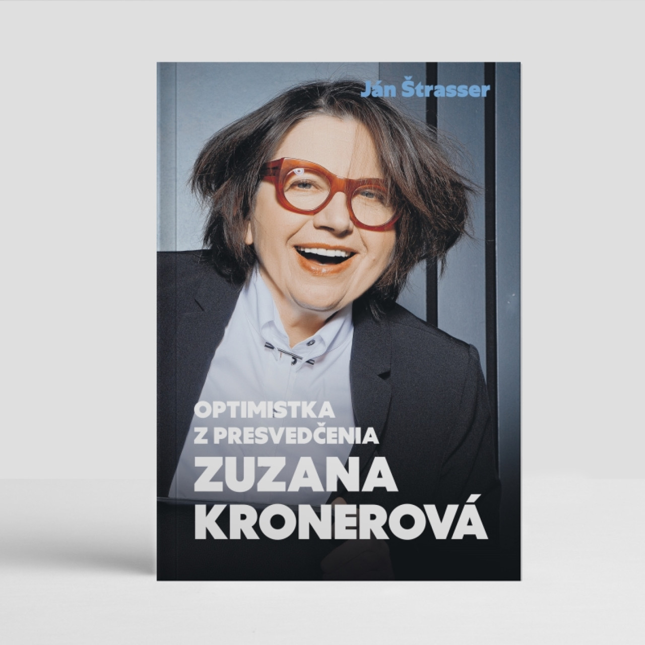 Zuzana Kronerová. Optimistka z presvedčenia