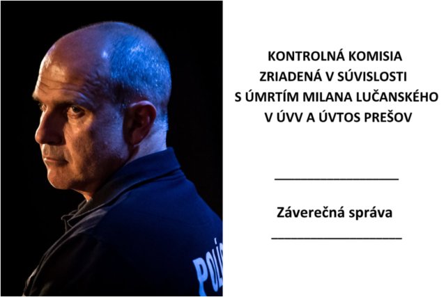 Záverečná správa komisie, ktorú zriadila ministerka Kolíková, poprela konšpiračné teórie o Lučanského smrti. Foto - N