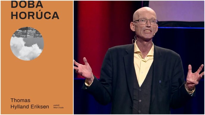Kniha antropológa Thomasa Hyllanda Eriksena Doba horúca vyšla v slovenčine. Foto - TEDx / YouTube