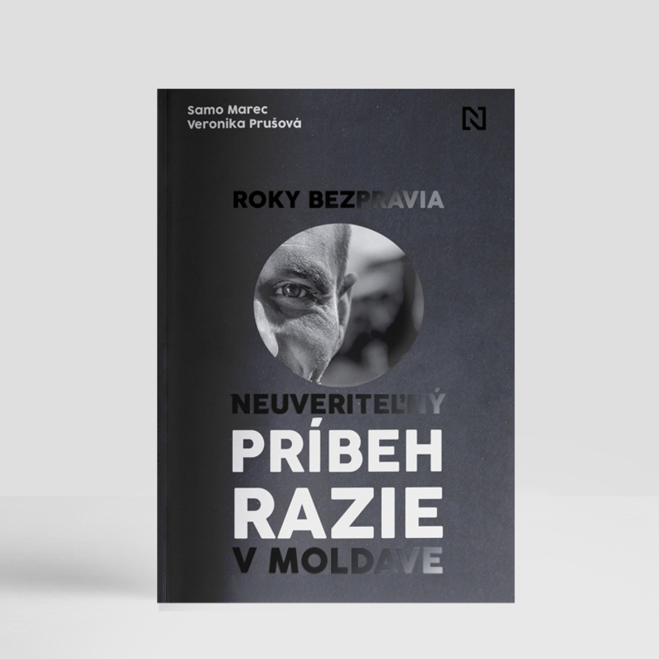 Roky bezprávia. Neuveriteľný príbeh razie v Moldave