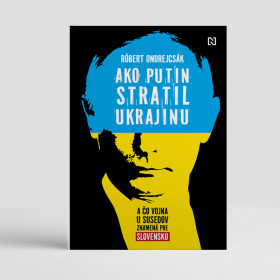 Ako Putin stratil Ukrajinu