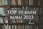 TOP 10 kníh roku 2023