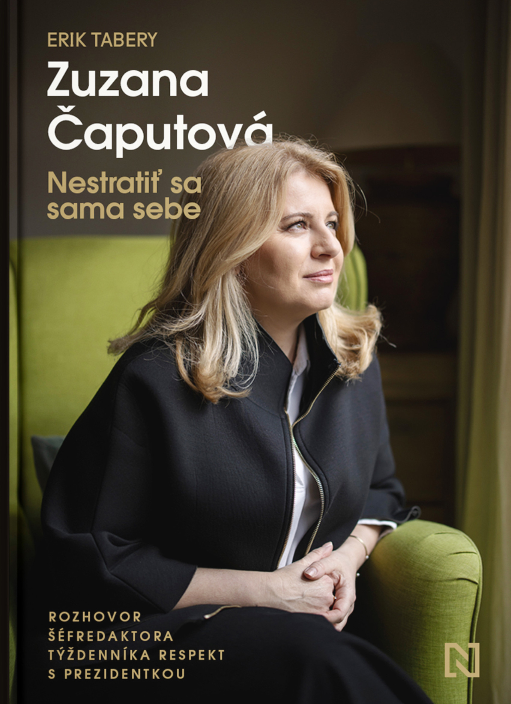 Zuzana Čaputová: Nestratiť sa sama sebe. S PODPISOM