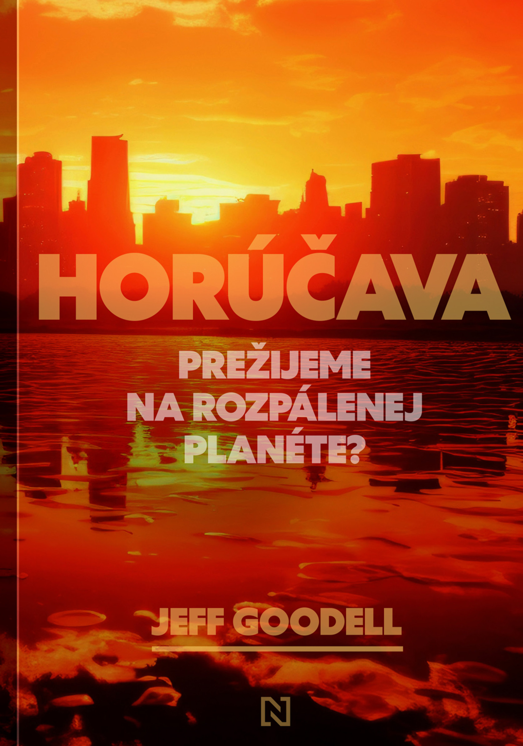 EKNIHA. Horúčava. Prežijeme na rozpálenej planéte?