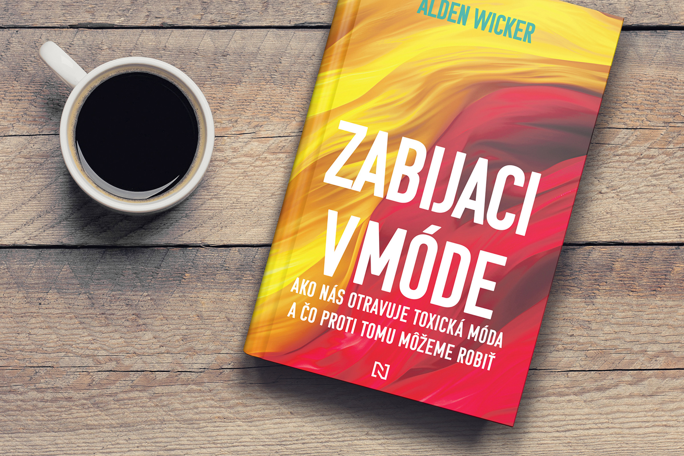 Zabijaci v móde