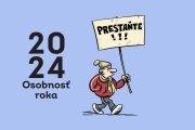Osobnosťou roka 2024 sú odvážni ľudia, ktorí sa nevzdali – bojujú za kultúru, inštitúcie, prírodu a proti rozvratu spoločnosti