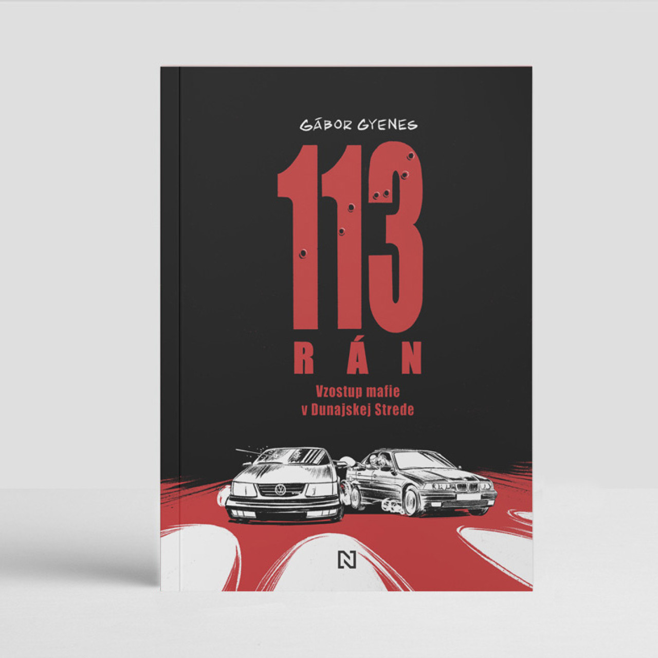 113 rán. Vzostup mafie v Dunajskej strede