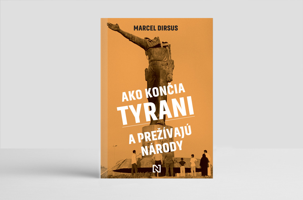 Ako končia tyrani a prežívajú národy