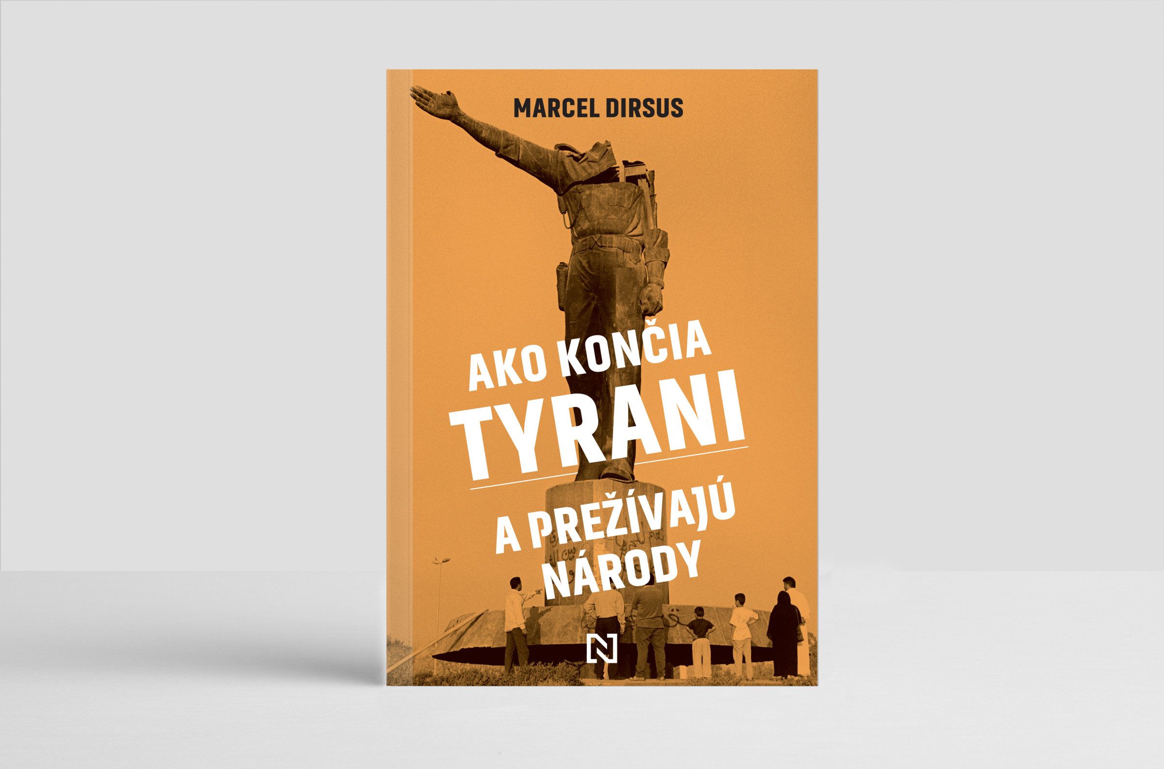 Ako končia tyrani a prežívajú národy