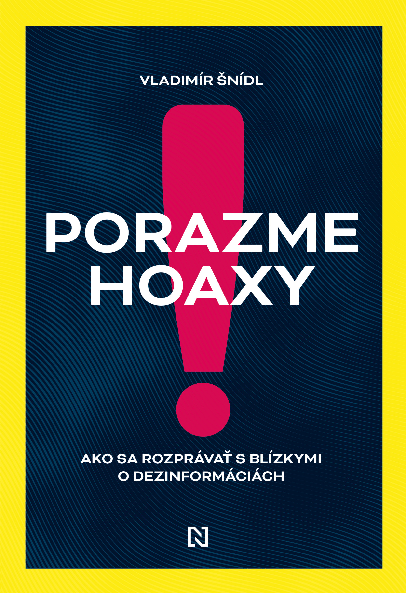 Porazme hoaxy! Ako sa rozprávať s blízkymi o dezinformáciách