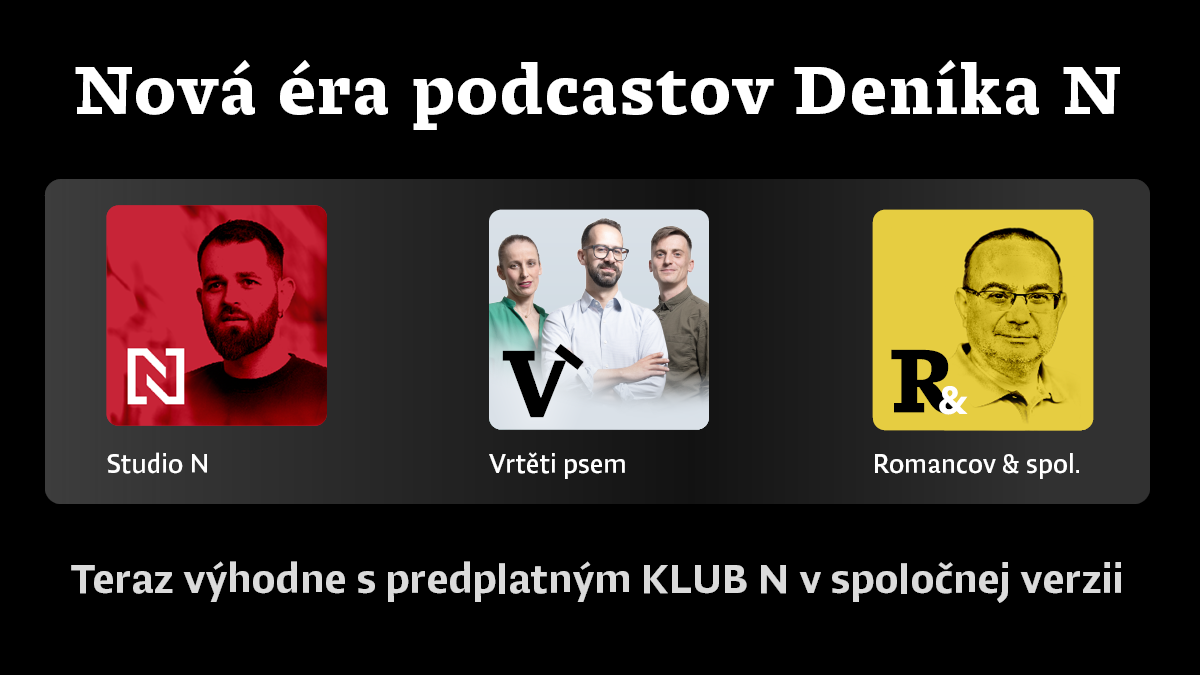 Nová éra podcastov Deníka N teraz vo výhodnom spoločnom predplatnom českého a slovenského N-ka.